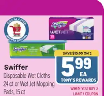 Tony’s Fresh Market Swiffer Disposable Wet Cloths 24 ct or Wet Jet Mopping Pads, 15 ct offer