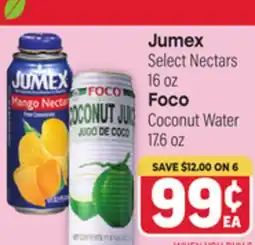 Tony’s Fresh Market Jumex Select Nectars 16 oz Foco Coconut Water 17.6 oz offer