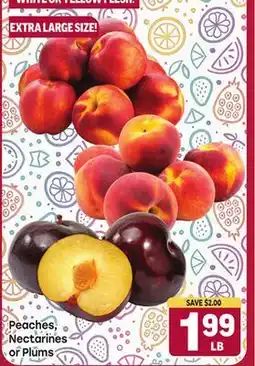 Tony’s Fresh Market Peaches, Nectarines or Plums offer