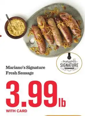 Mariano's Mariano's Signature Fresh Sausage offer