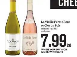 Mariano's La Vieille Ferme Rose or Clos du Bois offer