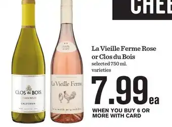 Mariano's La Vieille Ferme Rose or Clos du Bois offer