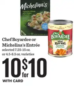 Mariano's Chef Boyardee or Michelina's Entrée offer