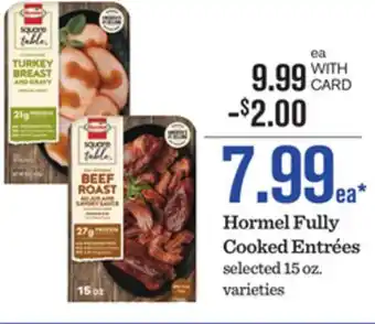 Mariano's Hormel Fully Cooked Entrées offer
