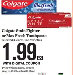 Mariano's Colgate Stain Fighter or Max Fresh Toothpaste offer