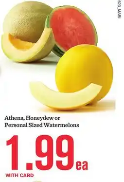 Mariano's Athena, Honeydew or Personal Sized Watermelons offer