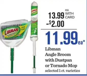 Mariano's Libman Angle Broom with Dustpan or Tornado Mop offer