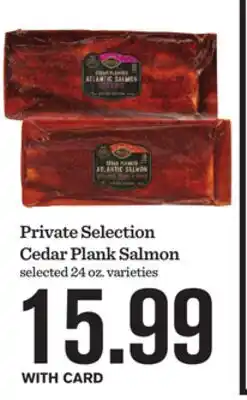 Mariano's Private Selection Cedar Plank Salmon offer