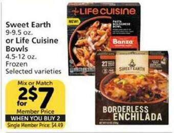 Vons Sweet Earth Or Life Cuisine Bowls offer