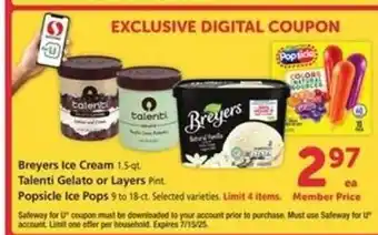 Safeway Breyers Ice Cream, Talenti Gelato or Layers, Popsicle Ice Pops offer