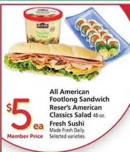 Safeway All American Footlong Sandwich, Reser's American Classics Salad, Fresh Sushi offer