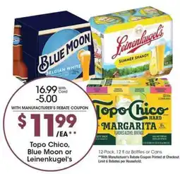 Kroger Topo Chico, Blue Moon or Leinenkugel's offer
