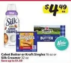 Winn Dixie Cabot Butter or Kraft Singles or Silk Creamer offer