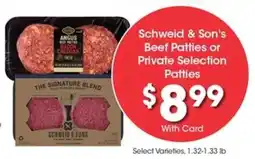 Kroger Schweid & Son's Beef Patties or Private Selection Patties offer