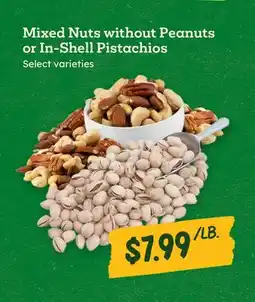 Sprouts Farmers Market Mixed Nuts without Peanuts or In-Shell Pistachios offer