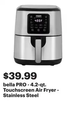 Best Buy bella PRO - 4.2-qt. Touchscreen Air Fryer - Stainless Steel offer