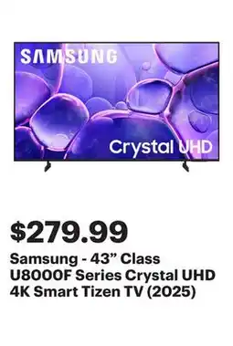 Best Buy Samsung - 43 Class U8000F Series Crystal UHD 4K Smart Tizen TV (2025) offer