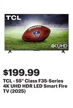 Best Buy TCL - 55 Class F35-Series 4K UHD HDR LED Smart Fire TV (2025) offer