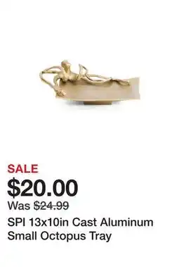 Marshalls SPI 13x10in Cast Aluminum Small Octopus Tray offer