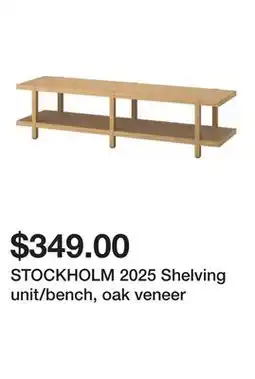 Ikea STOCKHOLM 2025 Shelving unit/bench, oak veneer offer