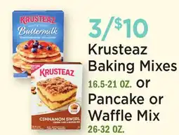 Heinen's Krusteaz Baking Mixes 16.5-21 OZ. or Pancake or Waffle Mix 26-32 OZ offer