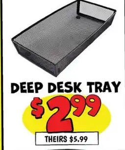 Ollie's DEEP DESK TRAY offer