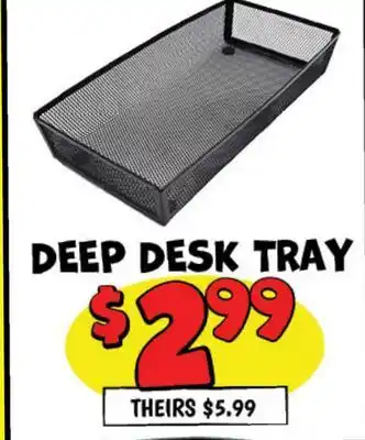 Ollie's DEEP DESK TRAY offer