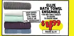 Ollie's ELLIE BATH TOWEL ENSEMBLE offer