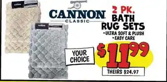 Ollie's 2 PK. CANNON BATH CLASSIC RUG SETS offer