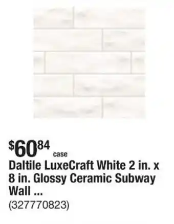 The Home Depot Daltile LuxeCraft White 2 in. x 8 in. Glossy Ceramic Subway Wall offer