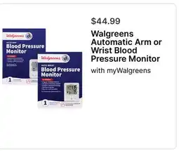 Walgreens Walgreens Automatic Arm or Wrist Blood Pressure Monitor offer