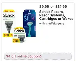 Walgreens Schick Razors, Razor Systems, Cartridges or Waxes offer