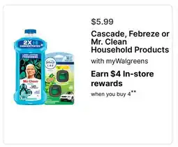 Walgreens Cascade, Febreze or Mr. Clean Household Products offer