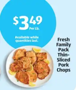 Aldi Fresh Family Pack Thin-Sliced Pork Chops offer