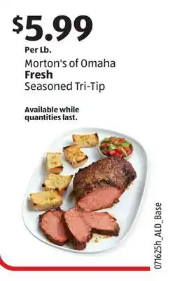 Aldi Morton's of Omaha Fresh Seasoned Tri-Tip offer