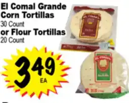 Superior Grocers El Comal Grande Corn Tortillas 30 Count or Flour Tortillas 20 Count offer