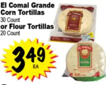 Superior Grocers El Comal Grande Corn Tortillas 30 Count or Flour Tortillas 20 Count offer