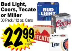 Superior Grocers Bud Light, Bud Light, Coors, Tecate Coors, Tecate or Miller offer