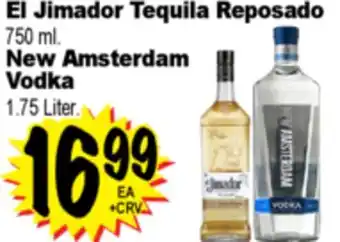 Superior Grocers El Jimador Tequila Reposado 750 ml., New Amsterdam Vodka 1.75 Liter offer