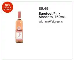 Walgreens Barefoot Pink Moscato, 750ml offer
