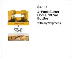 Walgreens 4-Pack Sutter Home, 187ml. Bottles offer