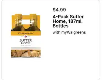 Walgreens 4-Pack Sutter Home, 187ml. Bottles offer
