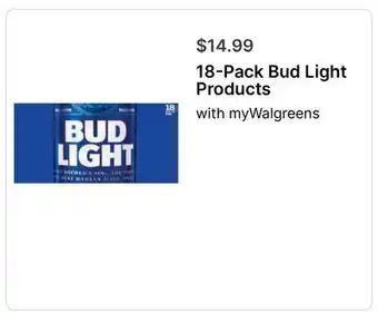 Walgreens 18-Pack Bud Light Products offer