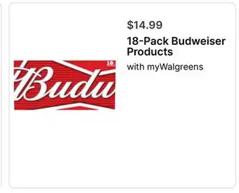 Walgreens 18-Pack Budweiser Products offer