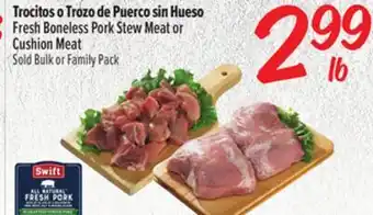 El Super Fresh Fresh Boneless Pork Stew Meat or Cushion Meat offer