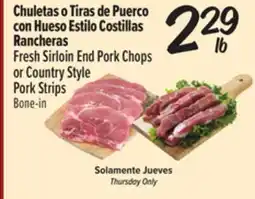 El Super Fresh Fresh Sirloin End Pork Chops or Country Style Pork Strips offer