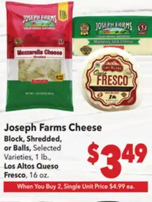Vallarta Supermarkets Joseph Farms Cheese Block, Shredded, or Balls offer