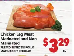 Vallarta Supermarkets Chicken Leg Meat Marinated and Non Marinated / FRESCO BISTEC DE POLLO MARINADO Y REGULAR offer