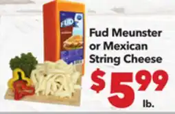 Vallarta Supermarkets Fud Meunster or Mexican String Cheese offer