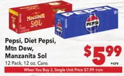 Vallarta Supermarkets Pepsi, Diet Pepsi, Mtn Dew, Manzanita Sol offer